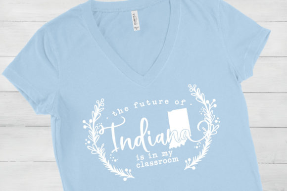 The Future of Indiana is in My Classroom Graphics and Crafts