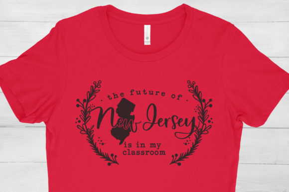 The Future of New Jersey is in My Classroom Graphics & Crafts